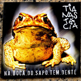 Album cover of Na Boca do Sapo tem Dente