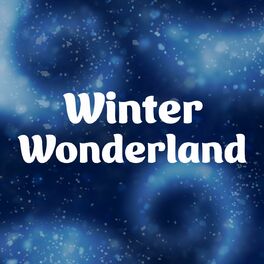 Album cover of Winter Wonderland: Classic Christmas Tunes