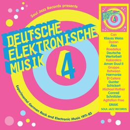 Album cover of Soul Jazz Records presents DEUTSCHE ELEKTRONISCHE MUSIK 4 - Experimental German Rock and Electronic Music 1971-83