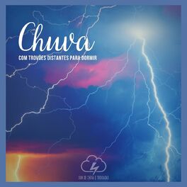 Album cover of Chuva Com Trovoes Distantes para Dormir