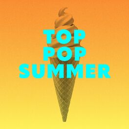 Album cover of Top Pop Summer