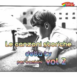 Album cover of Le canzoni storiche della tv per bambini Vol. 2