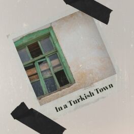 Album cover of In a Turkish Town