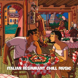 Album cover of Italian Restaurant Chill Music (Beats to relax)