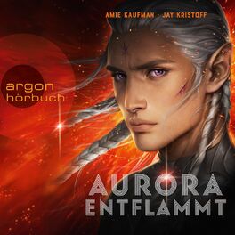 Album cover of Aurora entflammt - Aurora Rising, Band 2 (Ungekürzte Lesung)