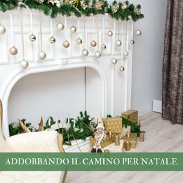Album cover of Addobbando Il Camino Per Natale