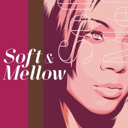 Album cover of Soft & Mellow
