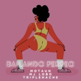 Album cover of Bailando Perreo