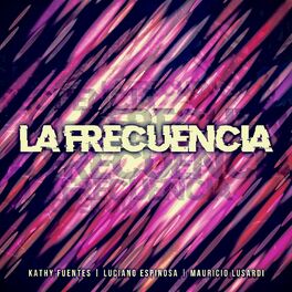 Album cover of La Frecuencia