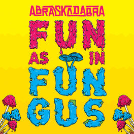 Album cover of Fun as in Fungus