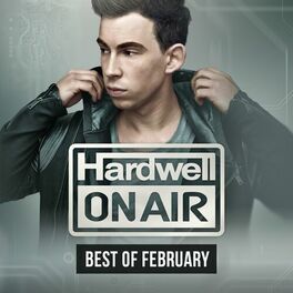 Album cover of Hardwell On Air - Best Of February 2015