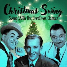 Album cover of Christmas Swing (Swing with the Christmas Classics)