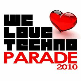 Album cover of We Love Techno Parade 2010