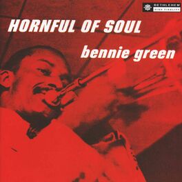 Bennie Green: albums, songs, playlists | Listen on Deezer