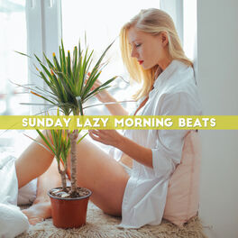 Album cover of Sunday Lazy Morning Beats: 2019 Free Weekend Celebration Chill Out Electro Music, Best Vibes for Morning Relaxation in Bed, Positi
