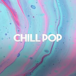 Album cover of Chill Pop