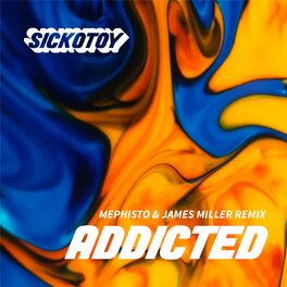 Album cover of Addicted (Mephisto & James Miller Remix)