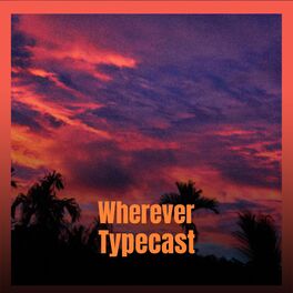 Album cover of Wherever Typecast