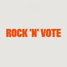Album cover of Use Your Voice: Rock 'n' Vote