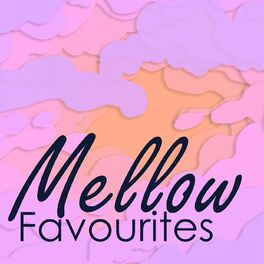 Album cover of Mellow Favourites