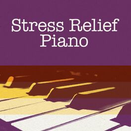 Album cover of Stress Relief Piano