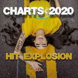 Album cover of Hit Explosion Charts 2020