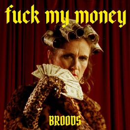 Album cover of Fuck My Money