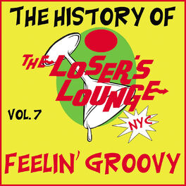 Album cover of The History of the Loser's Lounge, Vol. 7: Love Me Like a Rock