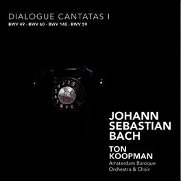 Album cover of Bach: Dialogue Cantatas I