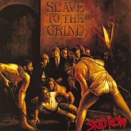 Album cover of Slave to the Grind
