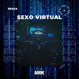 Album cover of Sexo Virtual - Remix