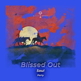 Album cover of zZz Blissed Out Soul Party zZz