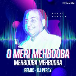 Album cover of O Meri Mehbooba Mehbooba Mehbooba (Remix)