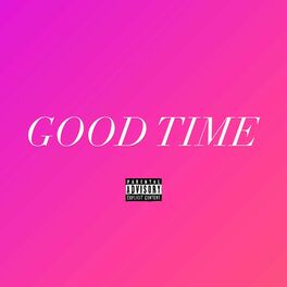 Album cover of GOOD TIME