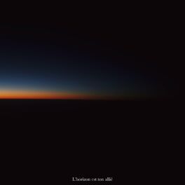 Album cover of L'horizon est ton allié