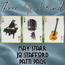 Album cover of Three of a Kind: Kay Starr, Jo Stafford, Patti Page