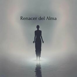 Album cover of Renacer del Alma: Cuidado Íntimo y Serenidad Profunda
