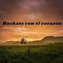 Album cover of Bachata Con el Corazon
