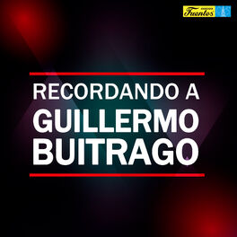 Album cover of Recordando a Guillermo Buitrago