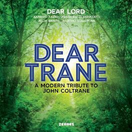 Album cover of DEAR TRANE (A modern tribute to John Coltrane)