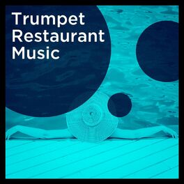 Album cover of Trumpet Restaurant Music