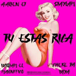 Album cover of Tu estas rica (feat. william el magnifico, cheke da faya & staylam)