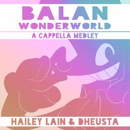 Album cover of Balan Wonderworld: A Cappella Medley