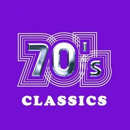 Album cover of 70's Classics (The Very Best of 70's)