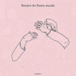 Album cover of Dentro do Nosso Mundo