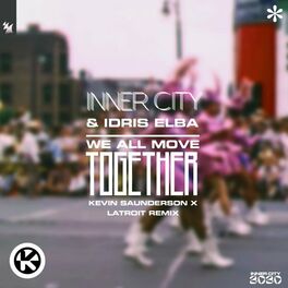 Album cover of We All Move Together (Kevin Saunderson & Latroit Remix)
