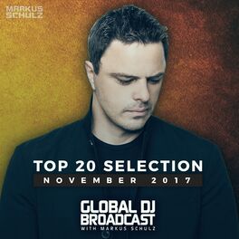 Album cover of Global DJ Broadcast - Top 20 November 2017