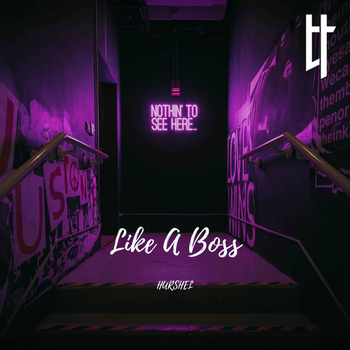 Rule 1 To Be A Boss Lyrics Hurshel - Like A Boss: lyrics and songs | Deezer
