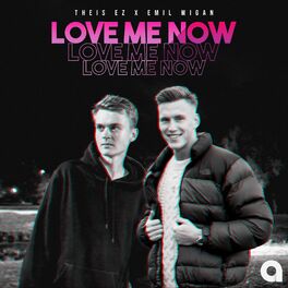 Album cover of Love Me Now