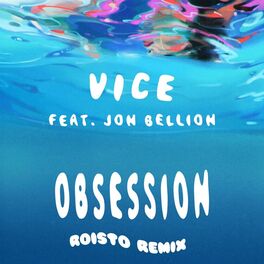 Album cover of Obsession (feat. Jon Bellion) (Roisto Remix)